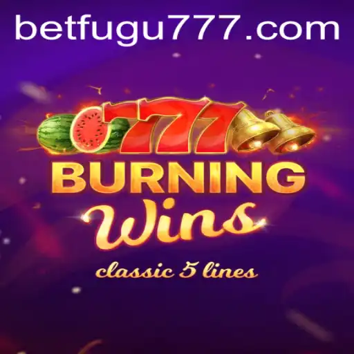Discover the Thrills of BurningWins with BetFugu