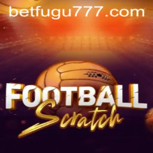 Unveiling FootballScratch: A Fresh Take on Betting with BetFugu