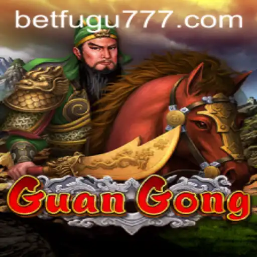 Experience the Thrilling World of GuanGong with BetFugu
