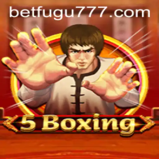 Dive into the World of 5Boxing and BetFugu: A Comprehensive Guide