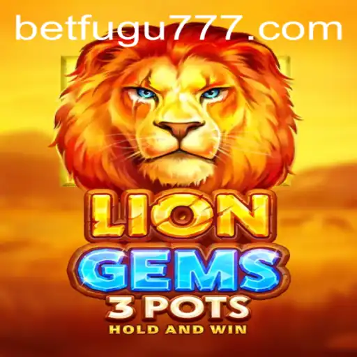 Embark on an Exotic Adventure with LionGems3pots by BetFugu