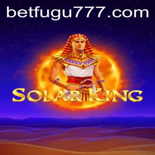 Exploring SolarKing: The Latest Craze in Online Gaming with BetFugu