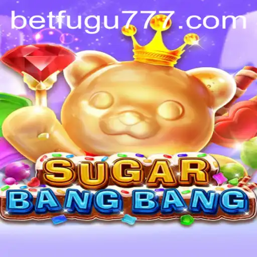 Dive into the World of SUGARBANGBANG: The Next Big Thing in Gaming with BetFugu
