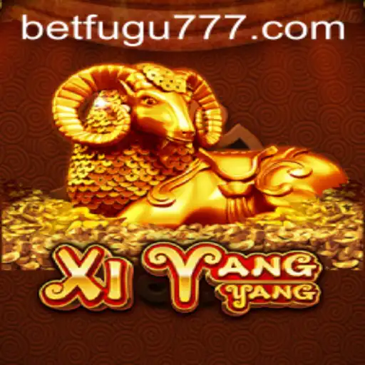 Unveiling the Excitement of XiYangYang: A Deep Dive into the Game with BetFugu